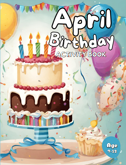 April Birthday: Activity Book For Kids