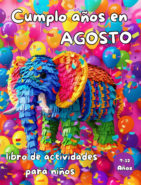 Cumplo Años en Agosto: Libro de actividades para niños