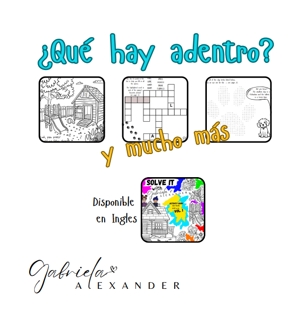 Resuélvelo con Gabriela y Alexander: Libro de Actividades Para Niños